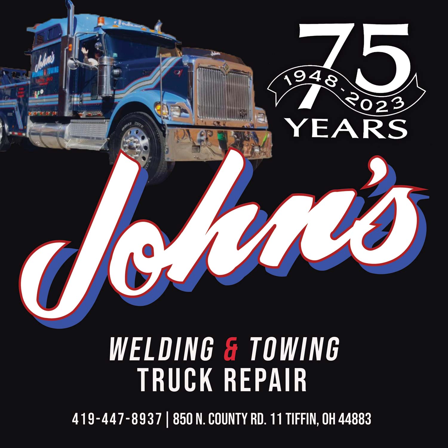 John's Welding and Towing 75 Years